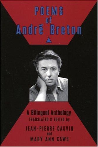 André Breton: Poems of Andre Breton (Paperback, 2006, Black Widow Press)