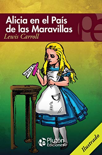Lewis Carroll, Benjamin Briggent: Alicia en el País de las Maravillas (Paperback, Spanish language, 2016, Plutón Ediciones)