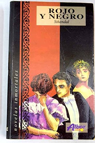 Stendhal: Rojo y Negro (Paperback, Spanish language, 2001, Alba)