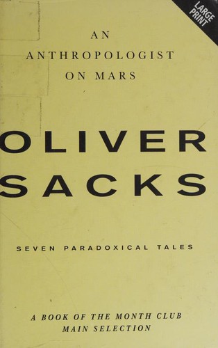 Oliver Sacks: An Anthropologist on Mars (Hardcover, 1996, Ulverscroft Large Print)