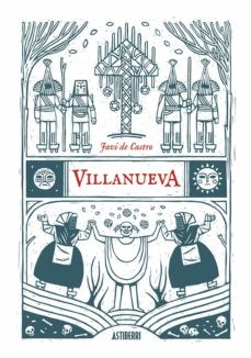 Javi de Castro: Villanueva (Hardcover, 2021, ASTIBERRI EDICIONES)