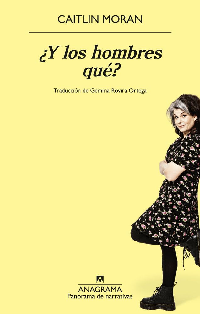 Caitlin Moran: ¿Y los hombres qué? (spanish language, 2025, Anagrama)