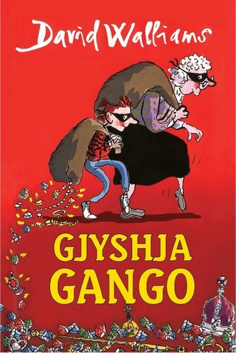 David Walliams, Tony Ross: Gjyshja Gango (Albanian language, 2012, Botart)