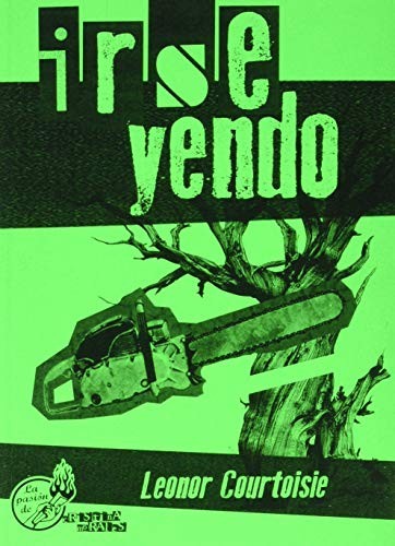 Leonor Sofía Courtoisie: Irse Yendo (Paperback, Español language, 2021, Continta Me Tienes (Errementari S.L.))