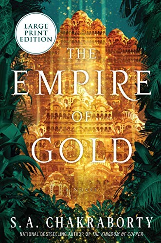 S. A Chakraborty: The Empire of Gold (Paperback, 2020, HarperLuxe)