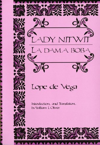 Lope de Vega: Lady Nitwit (Paperback, 1998, Bilingual Press)