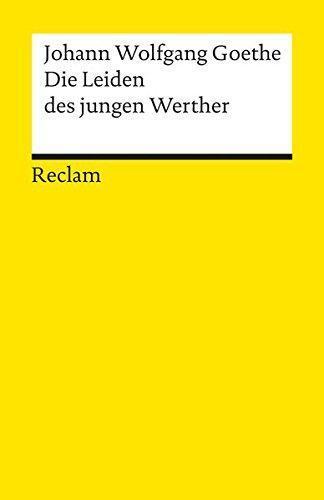 Johann Wolfgang von Goethe: Die Leiden des jungen Werther (German language, 2017, Reclam)