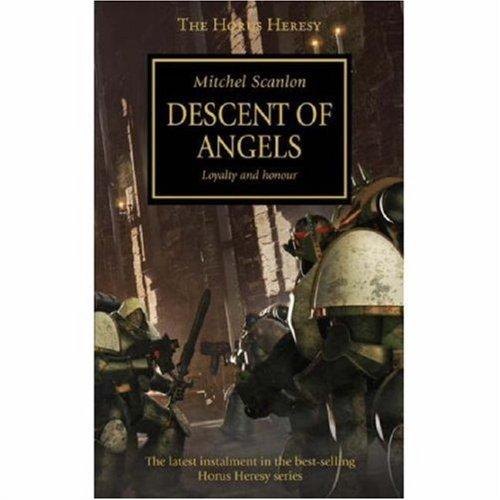 Mitchell Scanlon: Descent of Angels (Horus Heresy) (Paperback, Games Workshop)