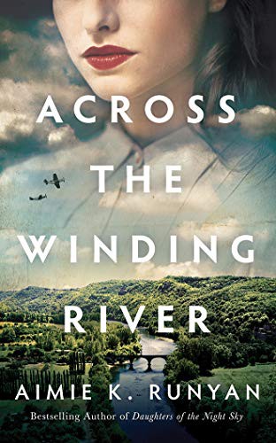 Aimie K. Runyan, Michael Crouch, Lisa Flanagan, Kathleen Gati: Across the Winding River (AudiobookFormat, 2020, Brilliance Audio)