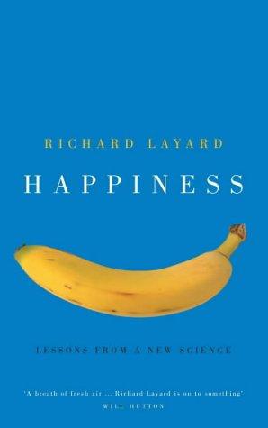 Richard Layard: Happiness (Hardcover, Allen Lane)