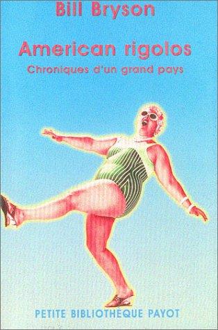 Bill Bryson, Christiane David Ellis: American rigolos (Paperback, French language, Payot)