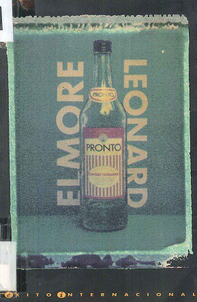 Elmore Leonard: Pronto (Hardcover, Spanish language, 1996, Ediciones B)