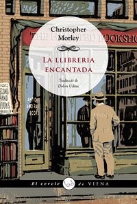 Christopher Morley, Dolors Udina Abelló: La llibreria encantada (Paperback, Viena)