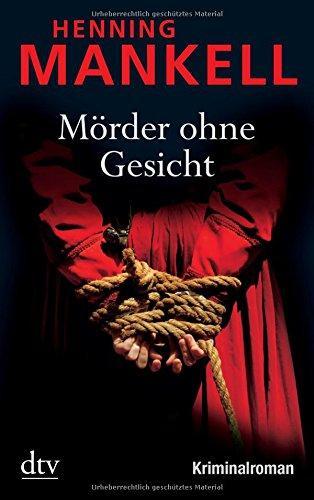 Henning Mankell: Mörder ohne Gesicht (Paperback, German language, 2010, dtv Verlagsgesellschaft)