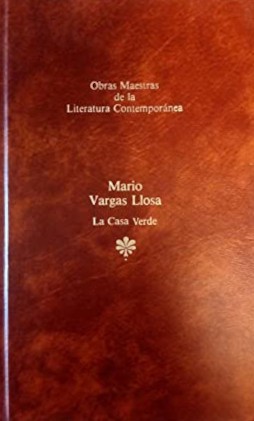 Mario Vargas Llosa: La casa verde (Hardcover, Spanish language, 1985, Seix Barral)