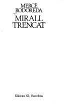 Mercè Rodoreda: Mirall trencat (Catalan language, 1983, Edicions 62)