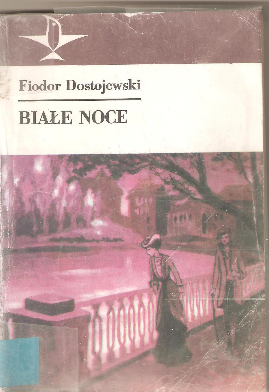 Fyodor Dostoevsky OG: Białe noce (Polish language, 1986, Książka i wiedza)
