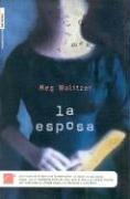 Meg Wolitzer: La Esposa (Paperback, Spanish language, TusQuets)