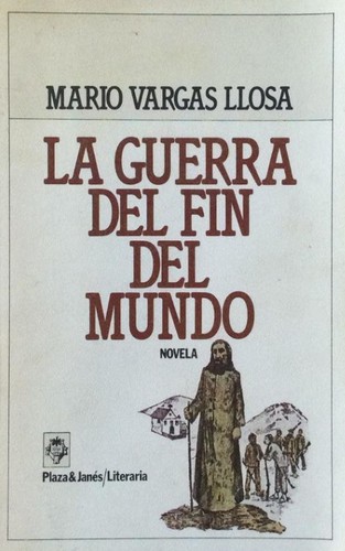 Mario Vargas Llosa: La guerra del fin del mundo (Paperback, Spanish language, 1981, Plaza & Janés)