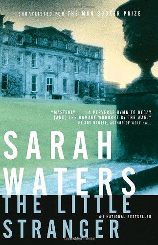 Sarah Waters: The Little Stranger