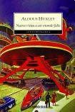 Aldous Huxley, Miguel de Hernani: Nueva visita a un mundo feliz/ New Visit to a Happy World (Paperback, 2007, Debolsillo)