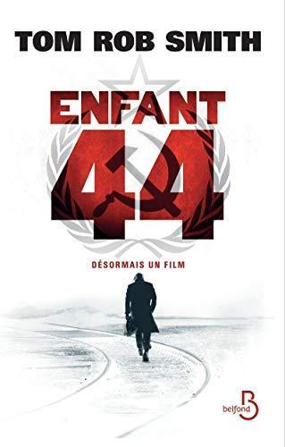 Tom Rob Smith: Enfant 44 (French language, 2009)