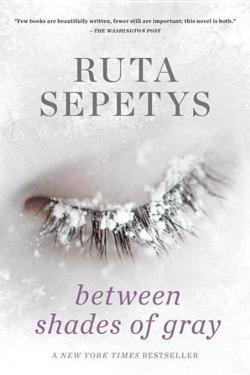 Ruta Sepetys: Between Shades of Gray (Paperback, 2012, Penguin Books)