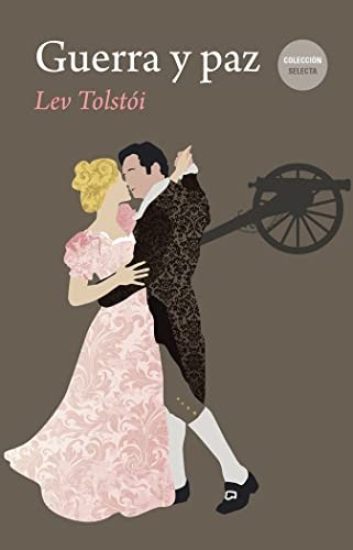 Leo Tolstoy: Guerra y paz (Paperback, Spanish language, 2017, Get a Book Editions, S.L.)