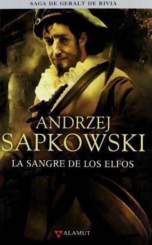 Andrzej Sapkowski: La sangre de los elfos (La saga de Geralt de Rivia, #3) (Spanish language)