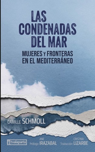 Camille Schmoll: Las condenadas del mar (Spanish language, 2024, Txalaparta)