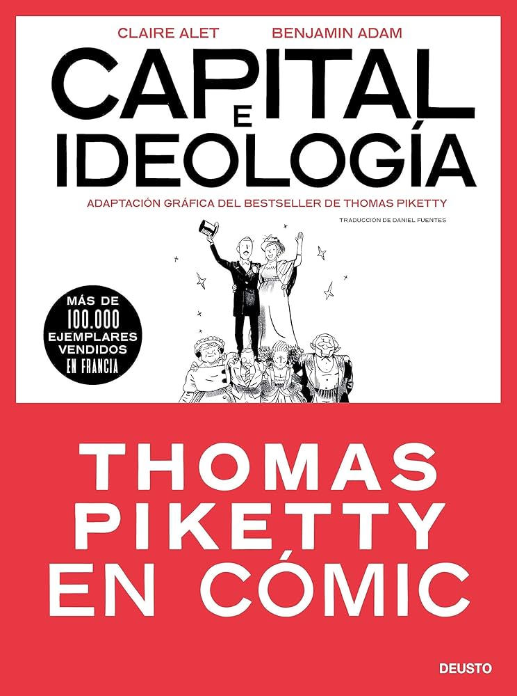 Claire Alet, Benjamin Adam: Capital e ideología en cómic (Paperback, Españll language, 2023, Deusto)