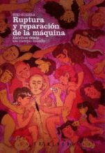 Itxi Guerra: Ruptura y reparación de la máquina (Español language, 2023, Trinchera Ediciones)