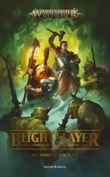 Richard Strachan, Simon Saito: Blightslayer (EBook, Español language, 2024, Minotauro)