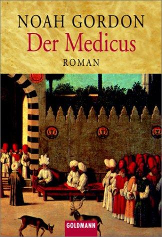 Noah Gordon: Der Medicus (Paperback, German language, 2001, Goldmann)