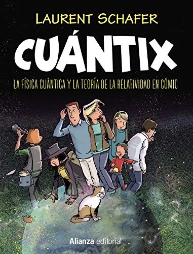 Isabel Soto, Laurent Schafer: Cuántix [cómic] (Paperback, 2020, Alianza Editorial)
