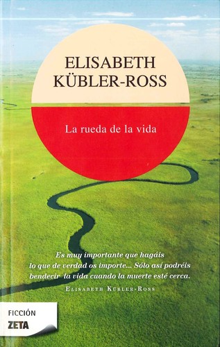 La rueda de la vida (2007, Ediciones B para el sello Zeta Bolsillo)