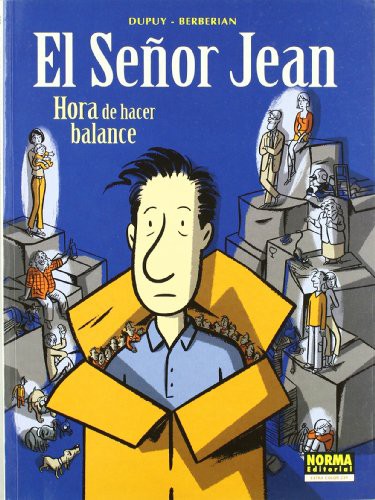 Philippe Dupuy, Charles Berberian: EL SEÑOR JEAN 6. HORA DE HACER BALANCE (Paperback, 2007, NORMA EDITORIAL, S.A.)