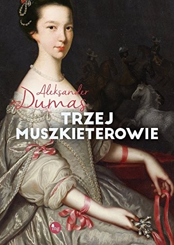 Dumas, Alexandre 1802: Trzej muszkieterowie (Hardcover, Wydawnictwo MG)
