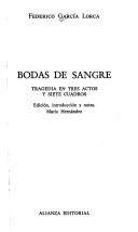 David Johnston, Federico García Lorca: Bodas de sangre (Spanish language, 1984, Alianza)