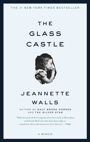 Jeannette Walls: The glass castle (2009, Scribner)