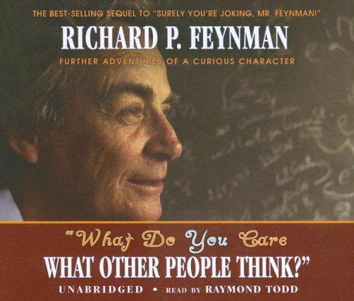 Richard P. Feynman, Ralph Leighton: What Do You Care What Other People Think? (AudiobookFormat, Blackstone Audiobooks)