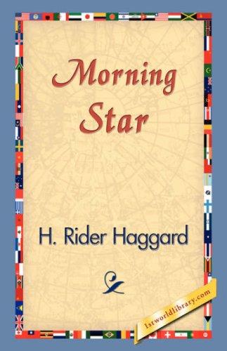 H. Rider Haggard: Morning Star (Paperback, 1st World Library - Literary Society)