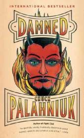 Chuck Palahniuk, Javier Calvo Perales: Damned (Paperback, Anchor Books)