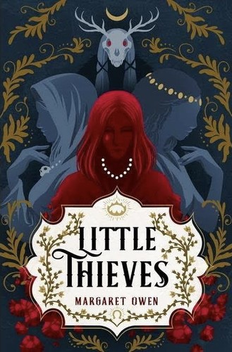 Margaret Owen: Little Thieves (2022, Square Fish)