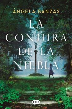 Ángela Banzas: La conjura de la niebla / The Conjure of the Mist (Paperback, 2023, Suma de Letras)