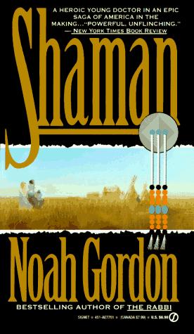 Noah Gordon: Shaman (1993, Signet)