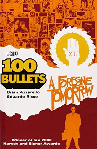 Brian Azzarello: 100 Bullets Vol 04 (2000, DC Comics)