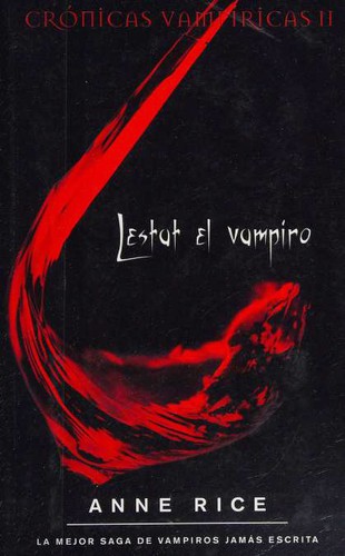 Anne Rice: Crónicas Vampíricas II (Paperback, Spanish language, 2009, Zeta Bolsillo)