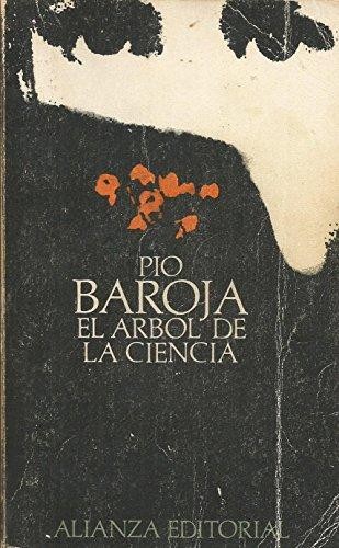 Pío Baroja: El árbol de la ciencia (Paperback, Spanish language, 1993, Alianza)