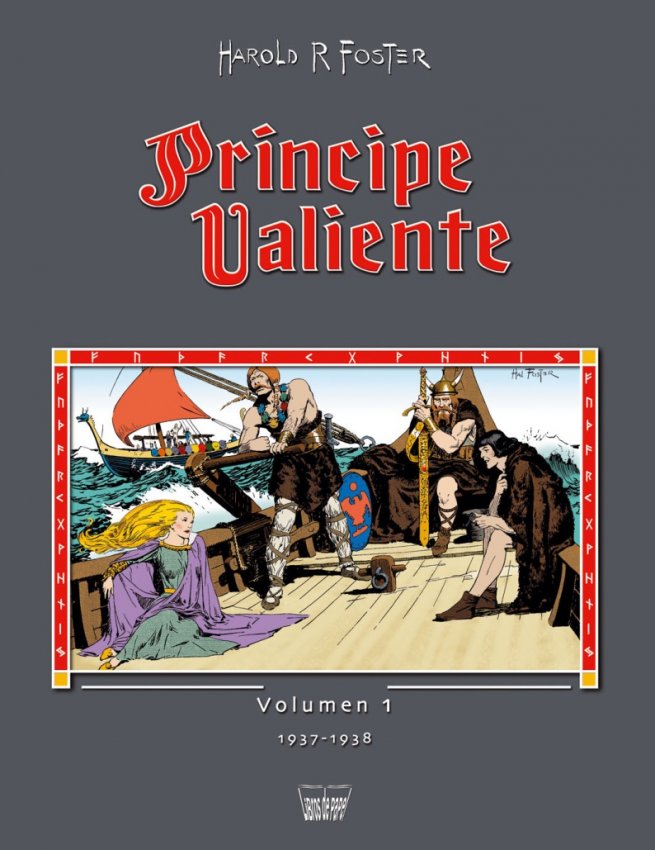 Hal Foster: Príncipe Valiente (GraphicNovel, Castellano language, 2006, Manuel Caldas; La Imprenta)
